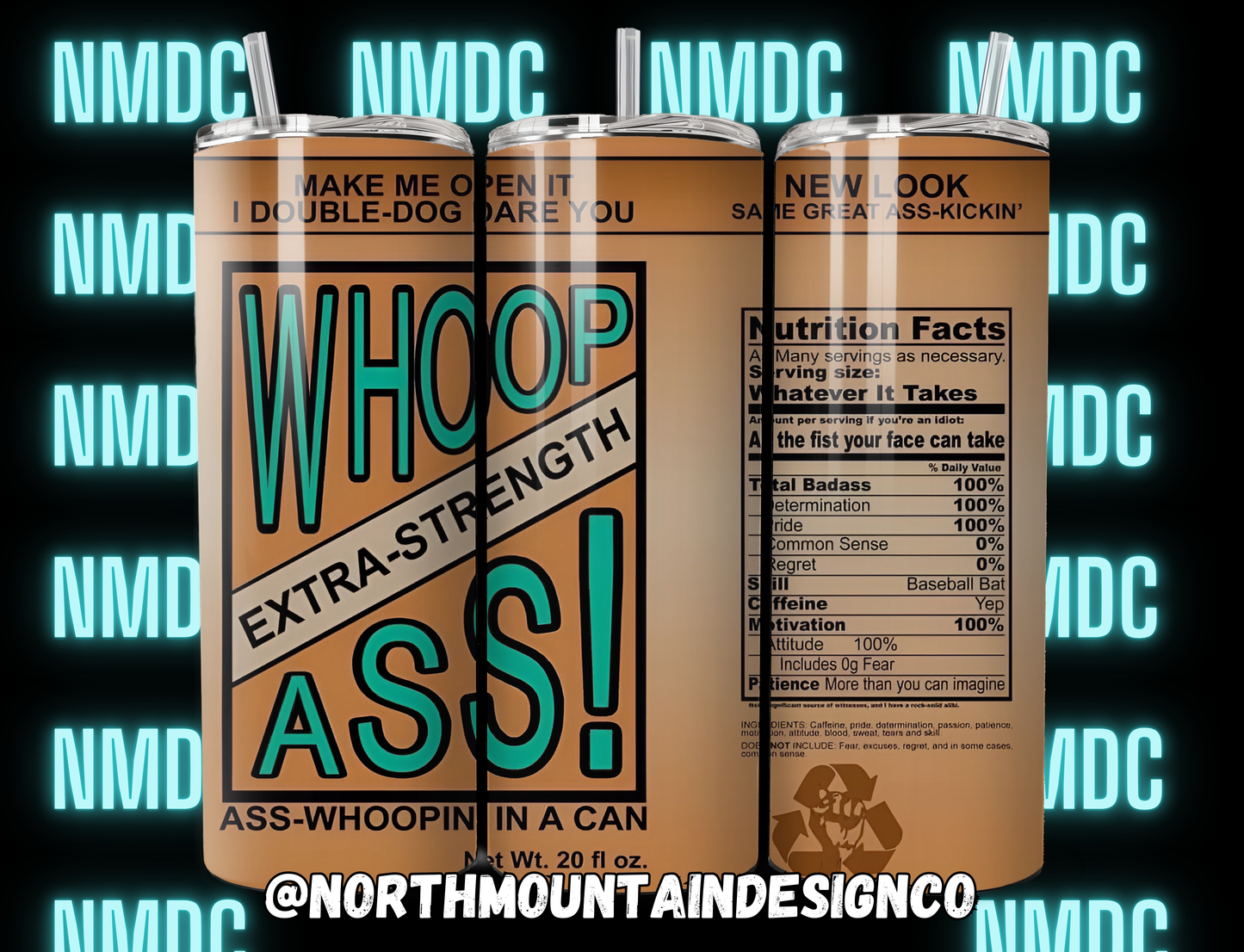 Can of WHOOP ASS 20oz Tumbler