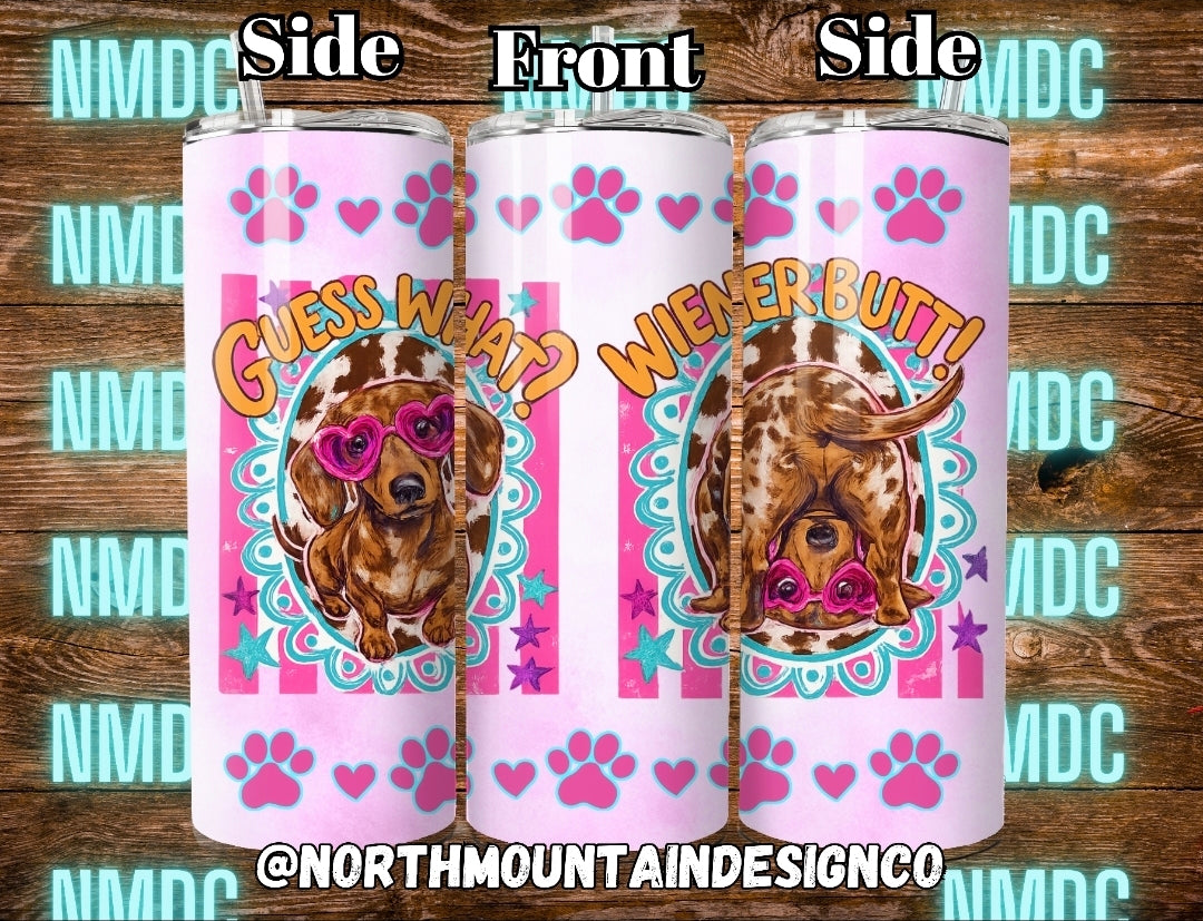 Guess What Weiner Butt 20oz Insulated Tumbler