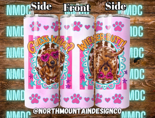 Guess What Weiner Butt 20oz Insulated Tumbler
