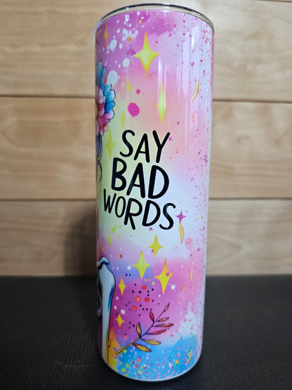 Good Moms Say Bad Words 20oz Tumbler