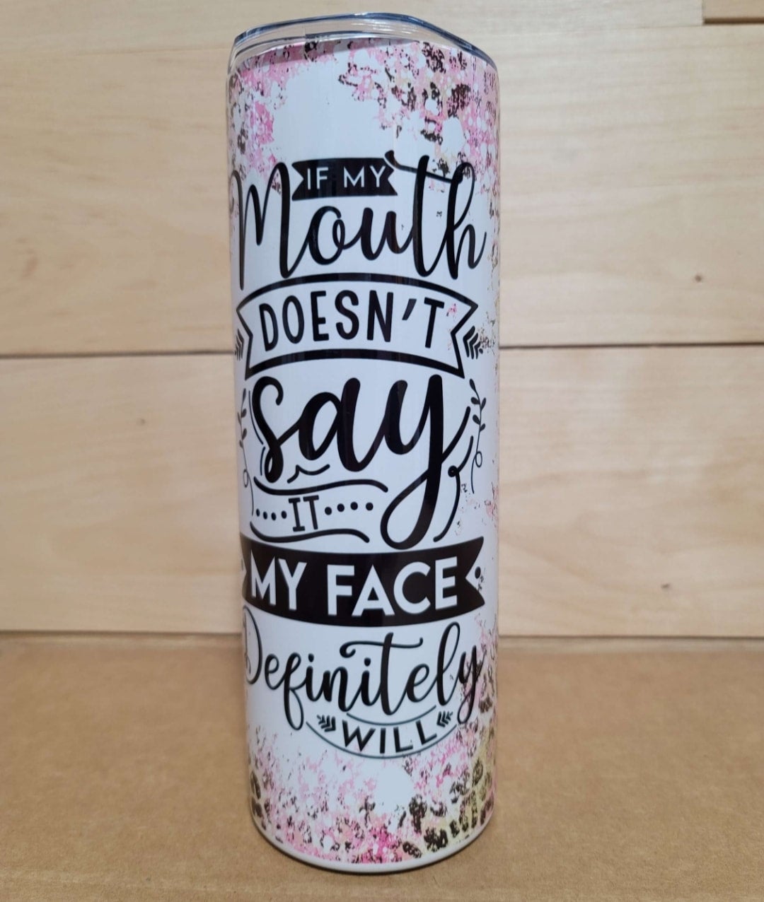 If My Mouth Doesn't Say It